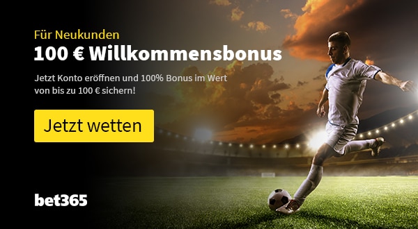 bet365 100 Euro Bonus