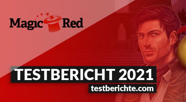 Magic Red Testbericht 2021