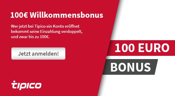 Tipico 100 Euro Bonus